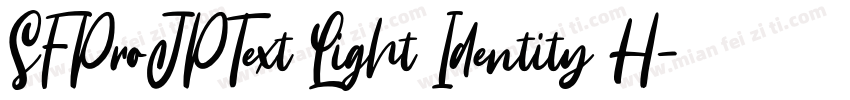 SFProJPText Light Identity H字体转换